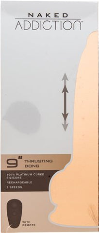 Naked Addiction - 9" Thrusting Dong
